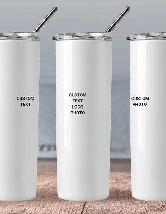 Custom your own text, Insulted Skinny Tumbler, 20oz water cup,Stainless Tumbler, Birthday Anniversary Holiday Gift